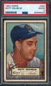 1952 Topps #392 Hoyt Wilhelm Rookie PSA 2 HOF RC New York Giants Baseball Card