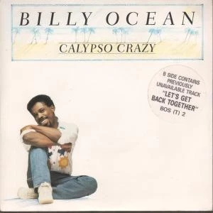 Billy Ocean Calypso Crazy 7" vinyl UK Jive 1988 B/w let's get back together pic - Image 1 of 2