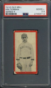 T210-4 Old Mill Halterman 1910 PSA 2,5 Huntington - Imagen 1 de 1