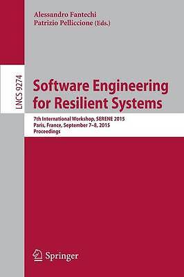 Software Engineering for Resilient Systems - ...