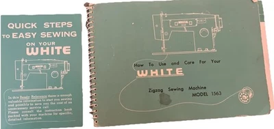 White Zig Zag Sewing Machine Manual Model 1563 Owners Booklet + Quick Steps - Image 1 of 4