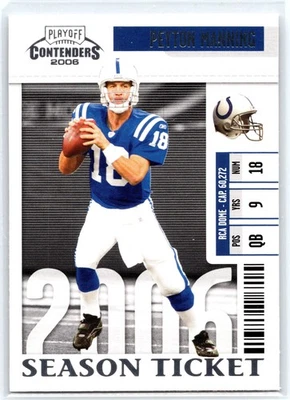 2006 Playoff Contenders #43 Peyton Manning - Image 1 of 2