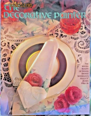 WATERSON ROSES HOLIDAY 1994 DECORATIVE PAINTER MAGAZINE SMITH OILS SIEVE FORTNAM - Image 1 of 2