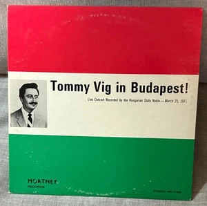 TOMMY VIG - In Budapest! ~ MORTNEY 71425 {nm} | 1971 | w/ALADAR PEGE BASS-RARE - Picture 1 of 4