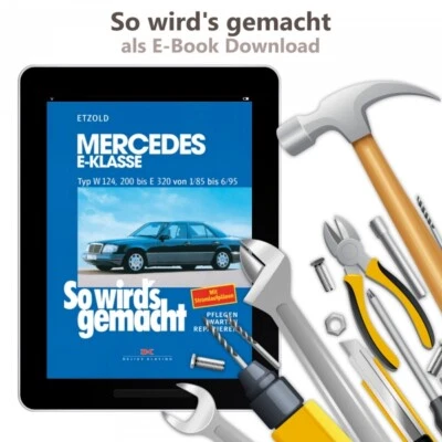 DELIUS KLASING Mercedes Classe E Coupe W124 1985-1995 Così si fa manuale di riparazione PDF