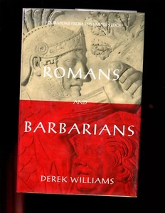 Romans and Barbarians : Four Views from the Empire's Edge, 1st Century AD HBdj - Picture 1 of 2