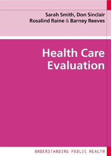 Health Care Evaluation (Understanding Public Health) By Sarah Sm - Image 1 of 1