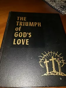 The Triumph of God's Love by Ellen White HC 1957 Illustrated Southern Publishing - Imagen 1 de 6
