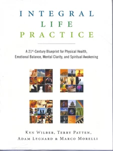 Integral Life Practice PB Ken Wilber Terry Patten Adam Leonard Marco Morelli - Picture 1 of 1