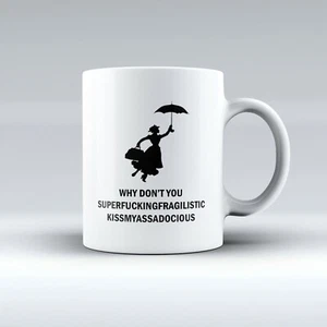 Divertido regalo de Mary Poppins grosero para él o ella - taza de té/café - idea de regalo de cumpleaños - Imagen 1 de 1