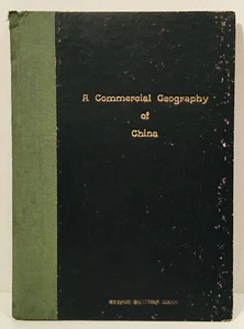 Arthur Bradden Coole / Commercial Geography of China for Middle Signed 1st 1931 - Picture 1 of 1