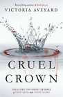Victoria Aveyard: Cruel Crown: Two Red Queen Short Stories [2016] paperback
