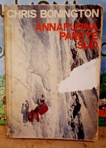 ANNAPURNA PARETE SUD - CHRIS BONINGTON 1973 DALL'OGLIO alpinismo Nepal Himalaya - Imagen 1 de 3
