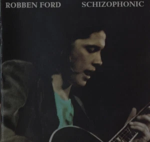 Schizophonic by Robben Ford (CD, Feb-1994, Rhino (Label)) - Foto 1 di 1