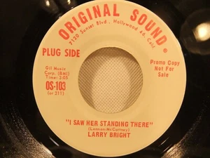 Larry Bright I Saw Her Standing There Bye, Bye Texas Promo 45 Original Sound 103 - Picture 1 of 3