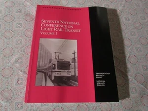 Seventh National Conference On Light Rail Transit   Volume 1   1995 - Picture 1 of 2