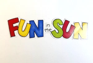 Fun In The Sun Title Header Retired My Mind's Eye Die Cut - Picture 1 of 1
