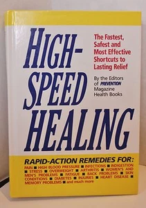 High Speed Healing Rapid Action Remedies Fast Safe Effective Relief Hardcover - Picture 1 of 4