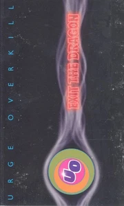 NEW CASSETTE TAPE: URGE OVERKILL - Exit the Dragon - Imagen 1 de 1