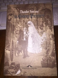 THEODOR FONTANE  IL CONTE PETOFY   1^edizione  PONTE ALLE GRAZIE 1994 brossurato - Foto 1 di 1