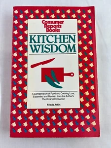 Consumer Reports Books Kitchen Wisdom by Frieda Arkin 1985 Trade Paperback - Picture 1 of 8
