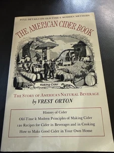 The American Cider Book: Story of America's Natural Beverage- Vrest Orton (1973) - Picture 1 of 15