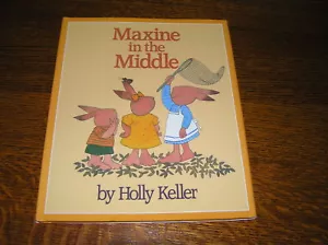 MAXINE IN DER MITTE von Holly Keller 1. Auflage Prtg - Bild 1 von 3