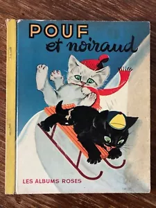 Les Albums Roses POUF ET NOIRAUD ill. Pierre Probst (1955) Enfantina - Picture 1 of 6