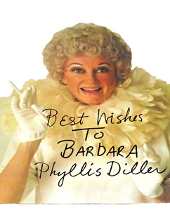 Signed color 8x10 photo PHYLLIS DILLER Autographed "Best Wishes to Barbara" - Picture 1 of 2