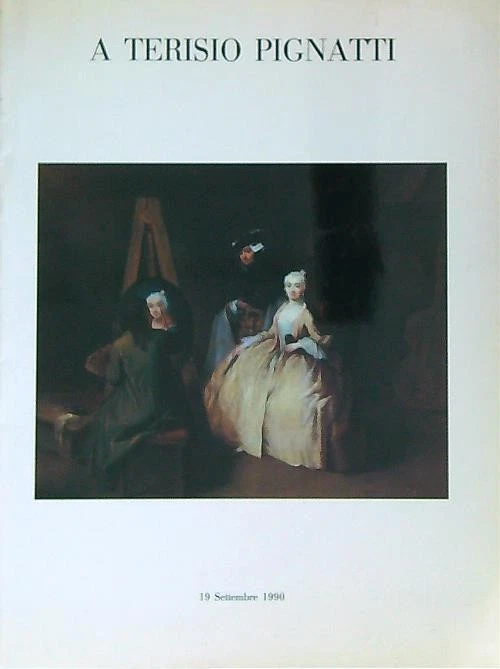 A TERISIO PIGNATTI 70 ANNI. 19 SETTEMBRE 1990 AA.VV. MILANI 1990  BROSSURA - Immagine 1 di 1