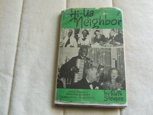 Hi-Ya Neighbor! by Ruth Stevens FDR at Warm Springs, Ga. 1947 HC - Bild 1 von 7