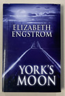 Yorks Moon by Elizabeth Engstrom HC DJ 2011 Novel 1st Edition Gale Cengage