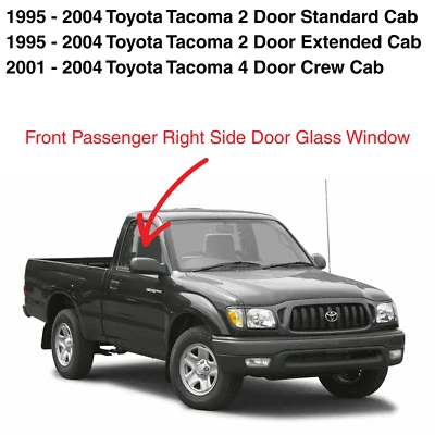 Fits 1995-2004 Toyota Tacoma 2D/4D Passenger Side Right Front Door Window Glass Foto 1 de 3