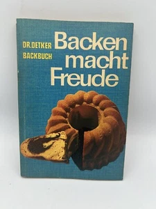 Dr Oetker Backbuch - BACKEN MACHT FREUDE - German Sweets Cookbook 1963 - Imagen 1 de 6