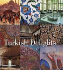 Turkish Delights by Scott, Philippa