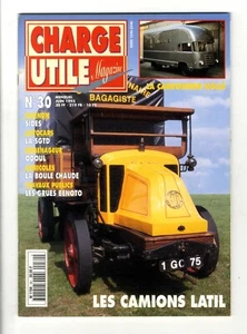CHARGE UTILE N°30  JUIN 1995  LES CAMIONS LATIL   Parfait état - Foto 1 di 2