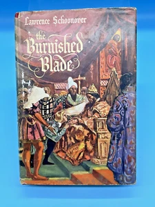 The Burnished Blade by Lawrence Schoonover 1948 Vintage Hardcover BCE - Picture 1 of 16