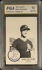 1985 Modesto A’s Mark McGwire Chong #17 FGA Grading Gem Mint 10 