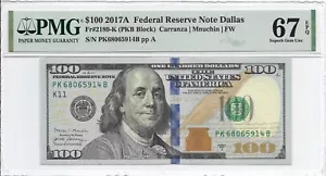 2017A 100 $ Dallas FRN. PMG SUPERB GEM Banknote Stempelglanz 67 EPQ - Bild 1 von 2