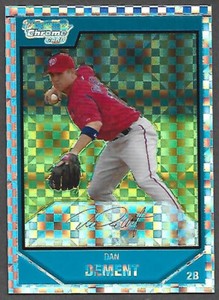 2007 BOWMAN CHROME DAN DEMENT PROPECTS X-FRACTOR, #BC80 AND #'D 220/275, LOOK!!!