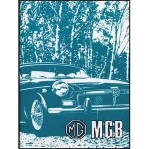 MG MGB GHNSUD GT GHD5UD Drivers Handbook (US Edition) Manutenzione del funzio... - Foto 1 di 5