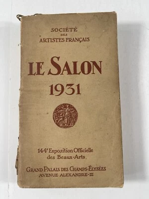 CATALOGUE PUBLICITAIRE OFFICIEL - LE SALON 1931 - 144 Exposition des Beaux-Arts - Image 1 of 4