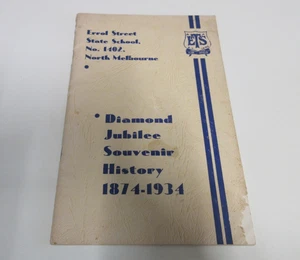 Errol Street State School: North Melbourne - Souvenir Magazine - 20 Pages - 1934 - Picture 1 of 15