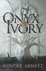 Onyx & Ivory by Mindee Arnett (English) Hardcover Book