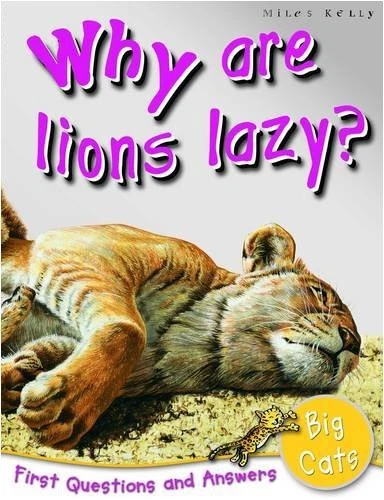 1st Questions and Answers Big Cats: Why are Loins Lazy? (First Questions and A, - Image 1 of 1