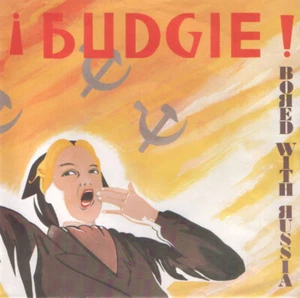 Budgie - Bored With Russia (7", Single) - Picture 1 of 3