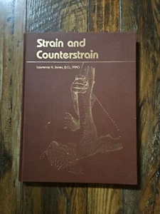 Strain and Counterstrain By Lawrence H Jones Hardcover Rare - Picture 1 of 1