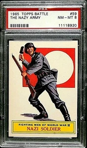 1965 TOPPS BATTLE CARD # 59 ~ THE NAZI ARMY ~ GRADED PSA 8 NM-MT - Picture 1 of 2