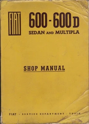 FIAT 600 & 600D,SALOON & MULTIPLA,1955-1969 ORIGINAL FACTORY WORKSHOP MANUAL - Image 1 of 2