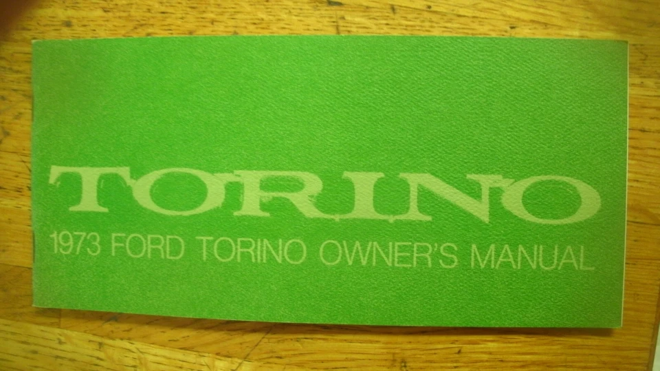 NOS 1973 FORD GRAN TORINO SPORT RANCHERO MANUAL DO PROPRIETÁRIO ORIGINAL NÃO USADO DE FÁBRICA - Imagem 1 de 1